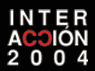 Logo de Interacción 2004. Fondo negro con letras blancas. Las dos letras c del medio son rojas y opuestas entre ellas